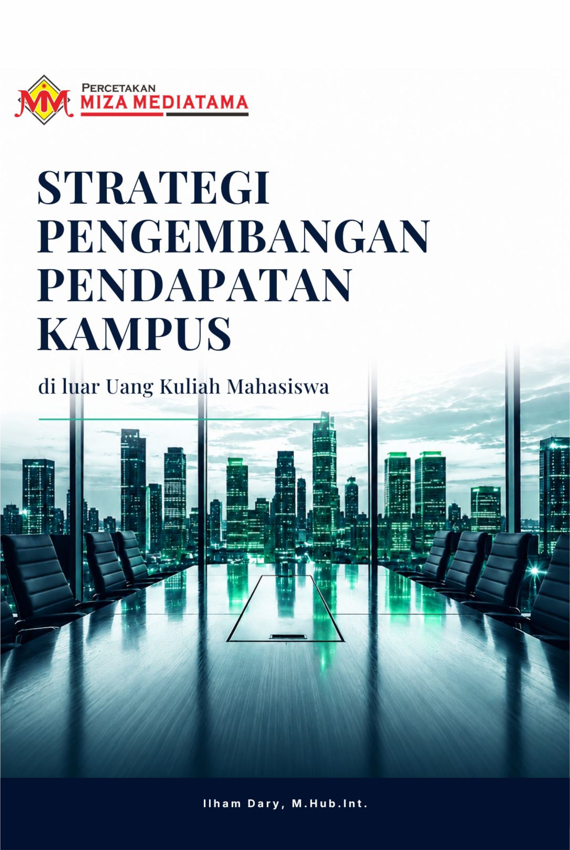 Sampul buku Strategi Pengembangan Pendapatan Kampus di Luar Uang Kuliah Mahasiswa