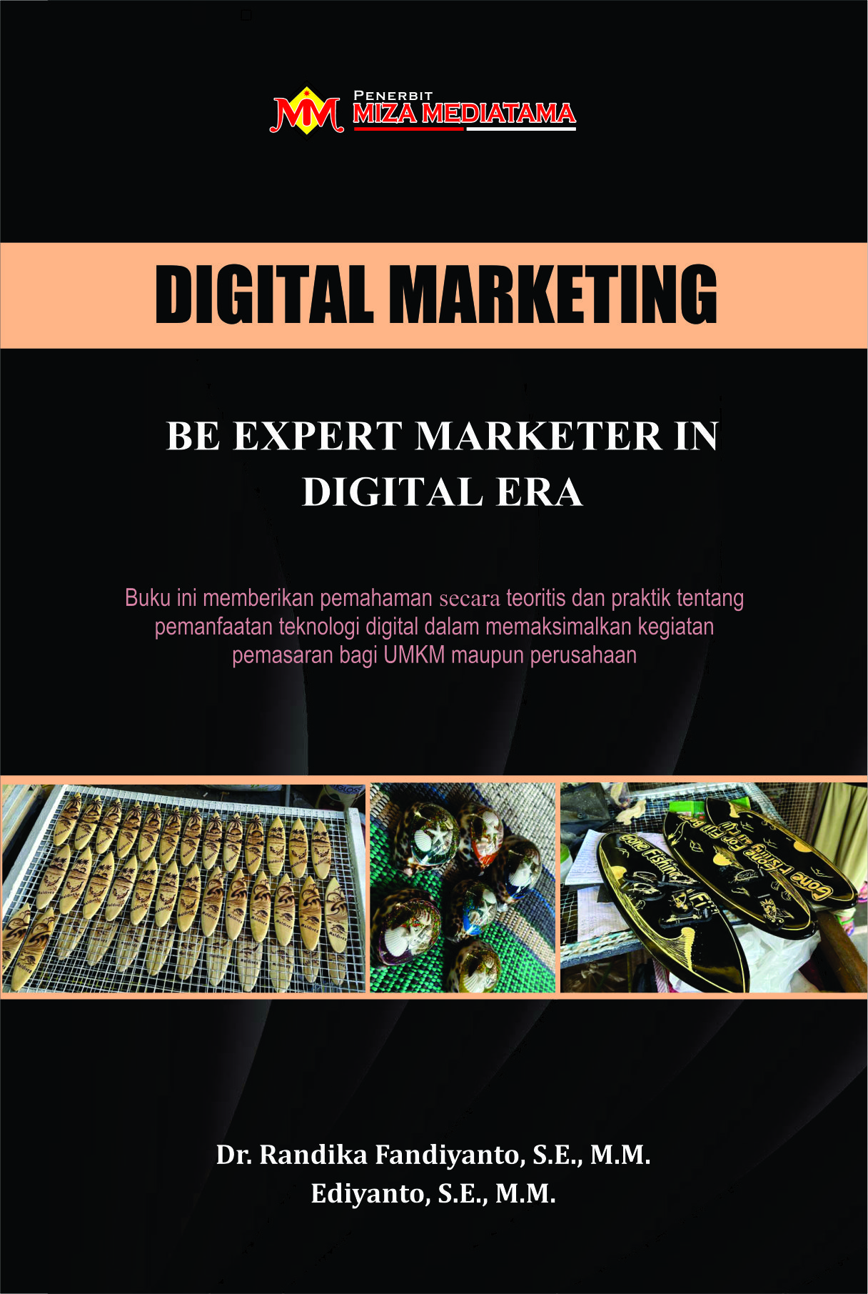 Sampul buku DIGITAL MARKETING BE EXPERT MARKETER IN DIGITAL ERA